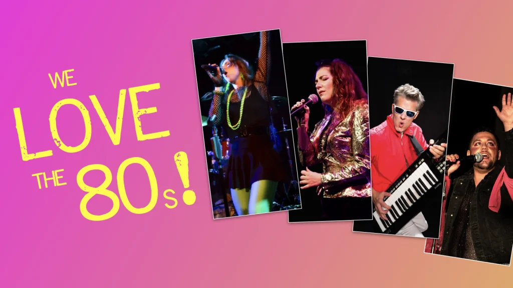 We love the 80s!