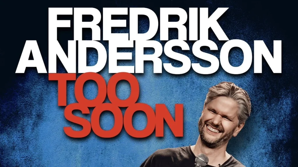 Fredrik Andersson – TOO SOON